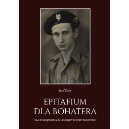 Epitafium dla bohatera – Józef Zięba | Powieść o Armii Andersa