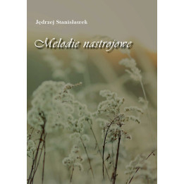 Melodie nastrojowe – Jędrzej Stanisławek | Nuty na fortepian