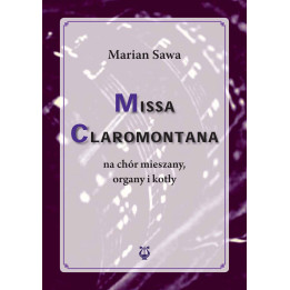 Missa Claromontana – Marian Sawa