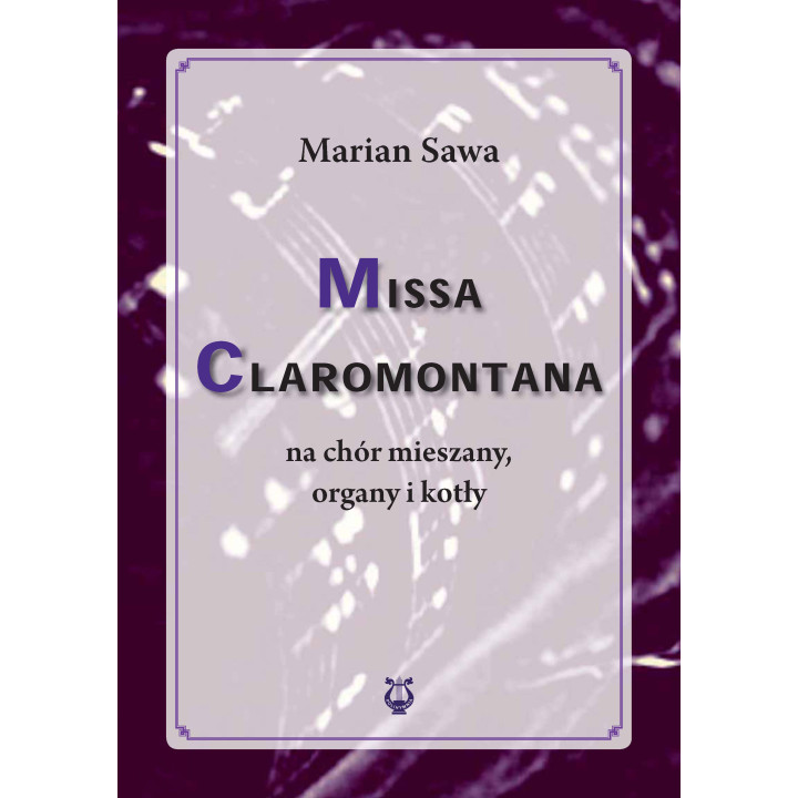 Missa Claromontana – Marian Sawa