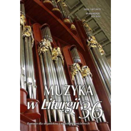 Muzyka w Liturgii 36 - 3/2005