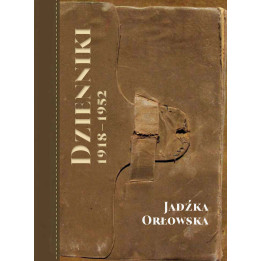 Jadźka Orłowska. Dzienniki 1918–1952 – wspomnienia z Lublina