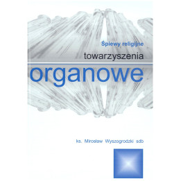 Ks. Mirosław Wyszogrodzki – Śpiewy religijne. Towarzyszenia organowe | Defekt okładki