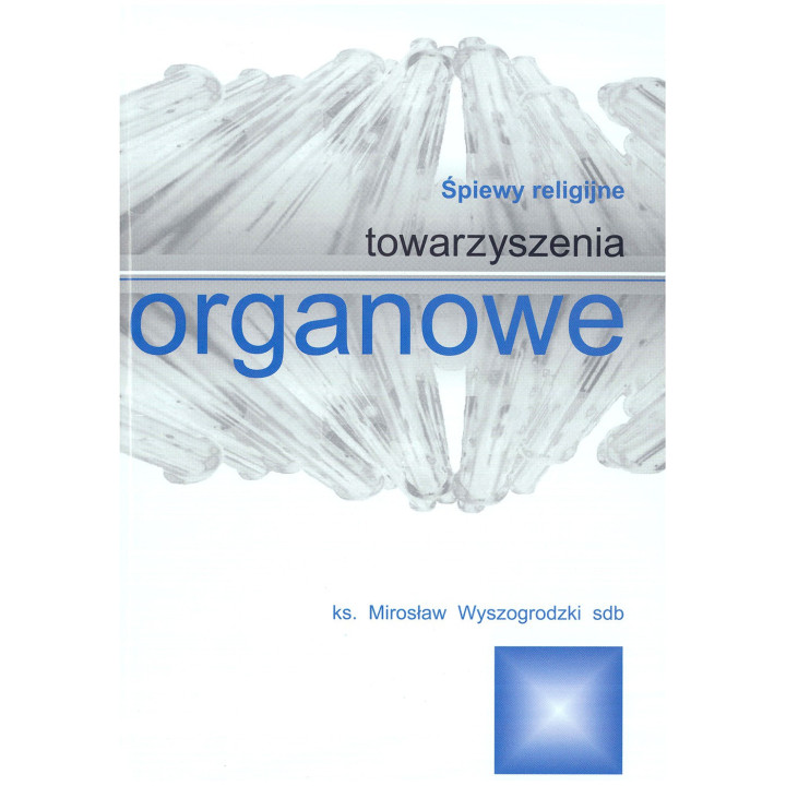 Ks. Mirosław Wyszogrodzki – Śpiewy religijne. Towarzyszenia organowe | Defekt okładki