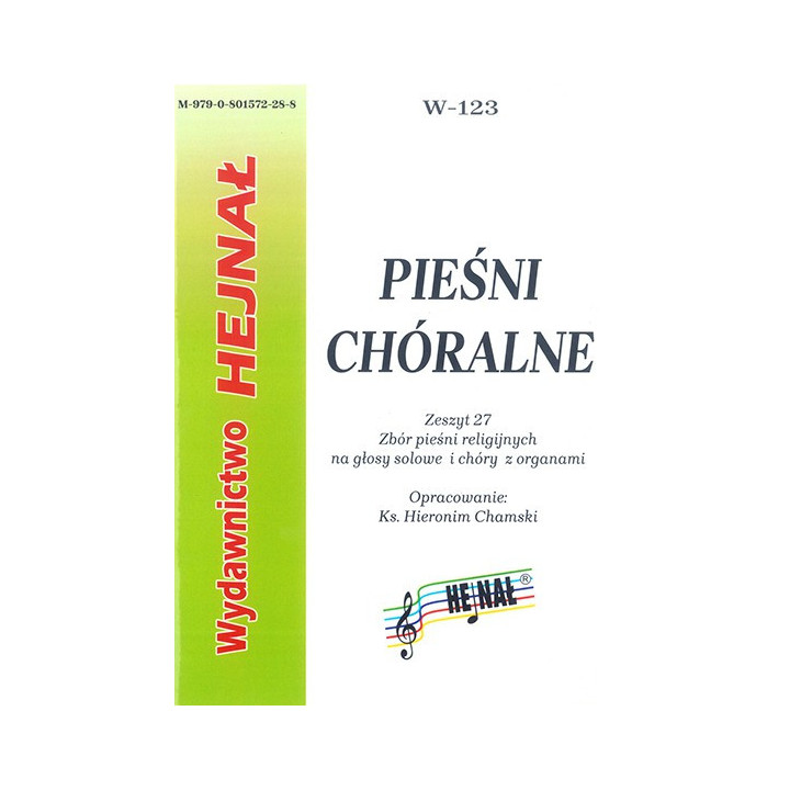 Pieśni chóralne Zeszyt 27 – głosy solowe, chór i organy