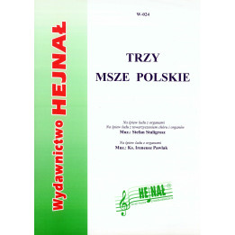 Trzy Msze Polskie – Stefan Stuligrosz i ks. Ireneusz Pawlak