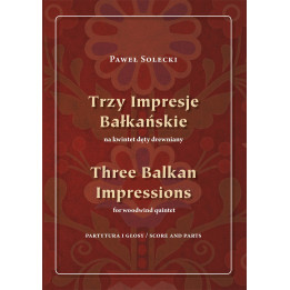 Trzy impresje bałkańskie – kwintet dęty drewniany