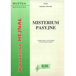 Misterium Pasyjne – Stanisław Głowacki | Partytura na chór i organy