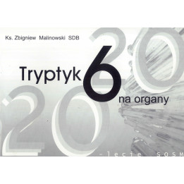 Tryptyk na organy – ks. Zbigniew Malinowski