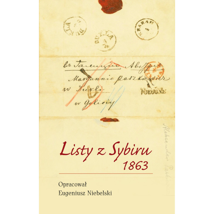 Listy z Sybiru 1863 – oprac. Eugeniusz Niebelski