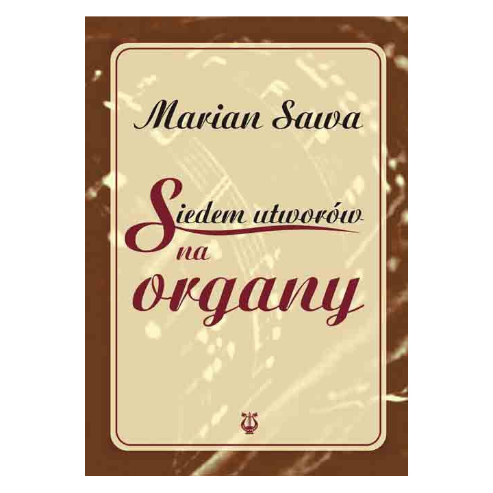 Marian Sawa – Siedem utworów na organy | Nuty organowe