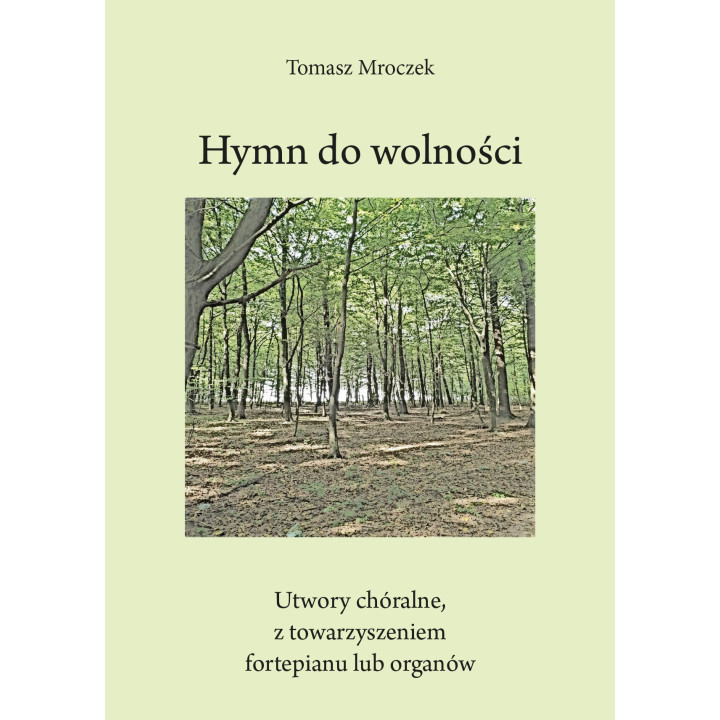 Hymn do wolności – Tomasz Mroczek