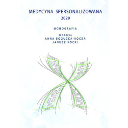 Medycyna spersonalizowana 2020 – Anna Bogucka-Kocka, Janusz Kocki | Monografia
