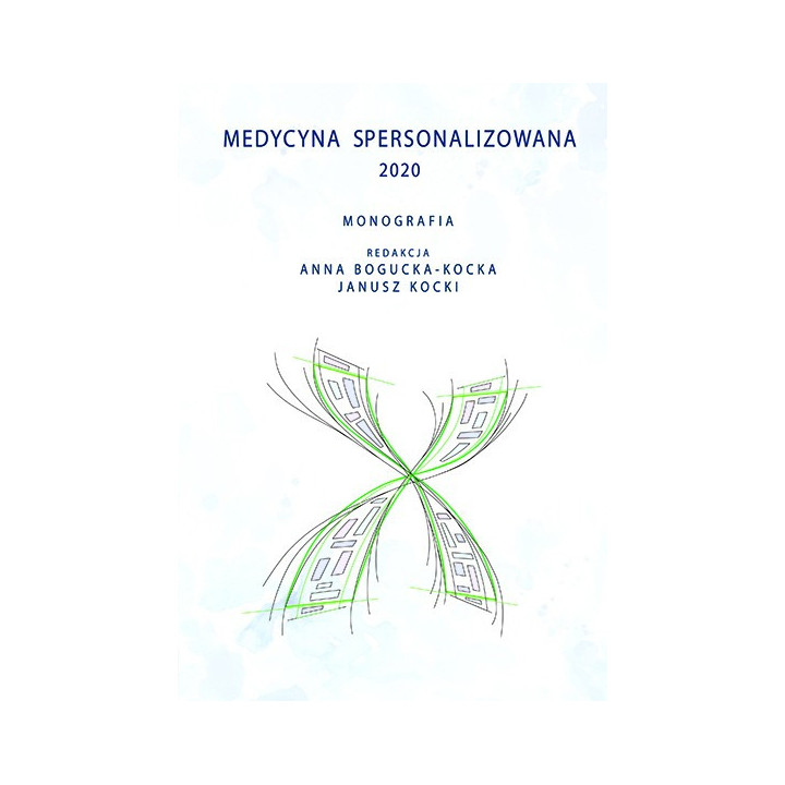 Medycyna spersonalizowana 2020 – Anna Bogucka-Kocka, Janusz Kocki | Monografia