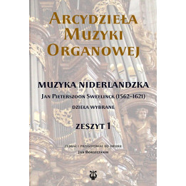 Arcydzieła muzyki organowej Zeszyt 1 | Sweelinck | Nuty