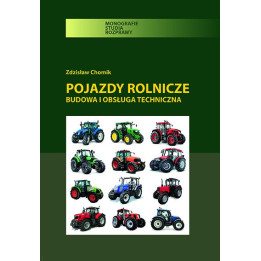 Zdzisław Chomik - Pojazdy rolnicze. Wydanie II. Książka