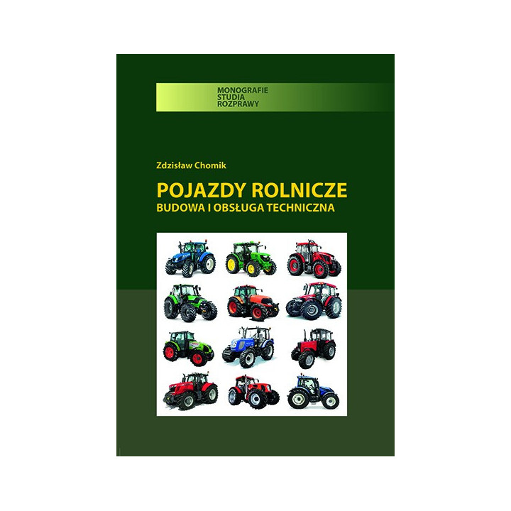 Zdzisław Chomik - Pojazdy rolnicze. Wydanie II. Książka