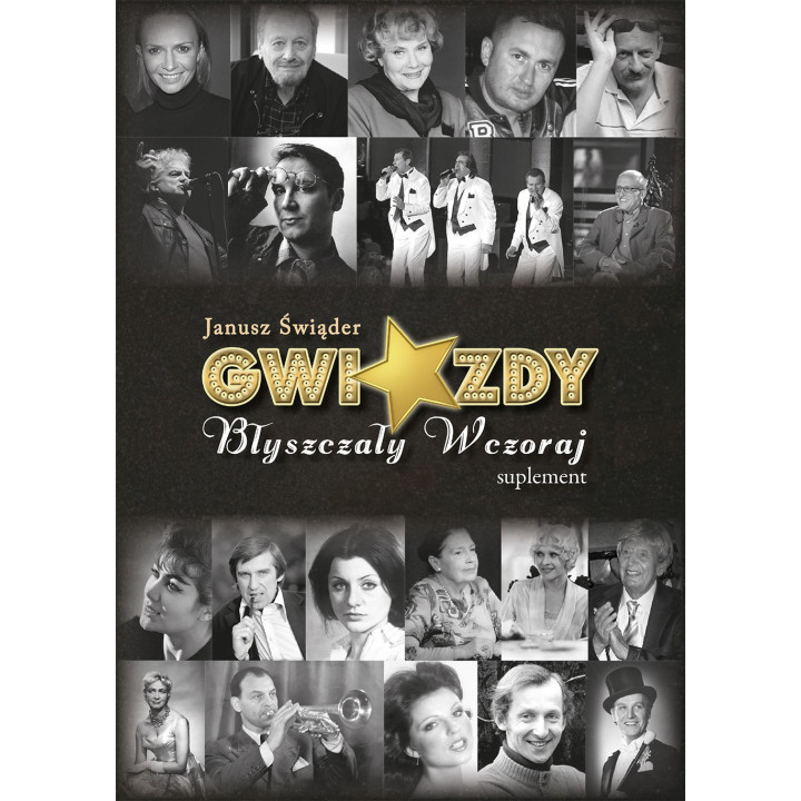 Gwiazdy błyszczały wczoraj. Część II – Janusz Świąder | Historia polskiej estrady