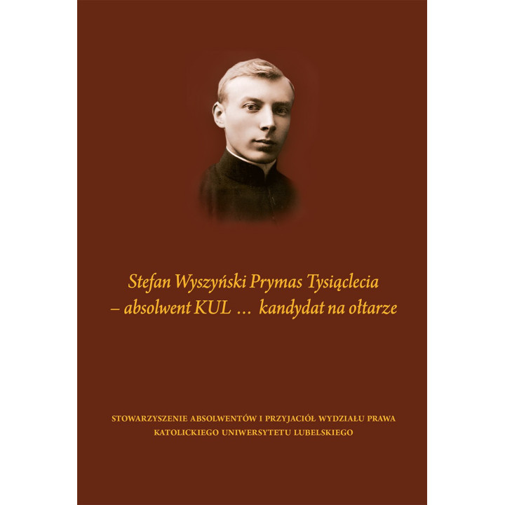 Ks. Mirosław Sitarz (red.) – Stefan Wyszyński. Prymas Tysiąclecia | Wydanie II