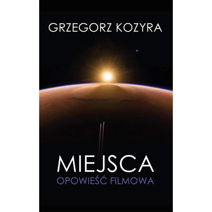 Miejsca. Opowieść filmowa – Grzegorz Kozyra