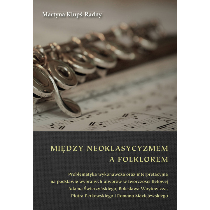 Martyna Klupś-Radny, "Między neoklasycyzmem a folklorem"