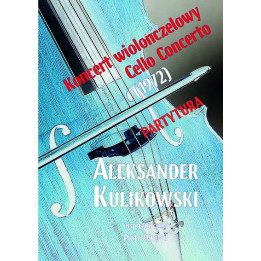 Aleksander Kulikowski – Koncert wiolonczelowy (1972) | Partytura na orkiestrę i wiolonczelę