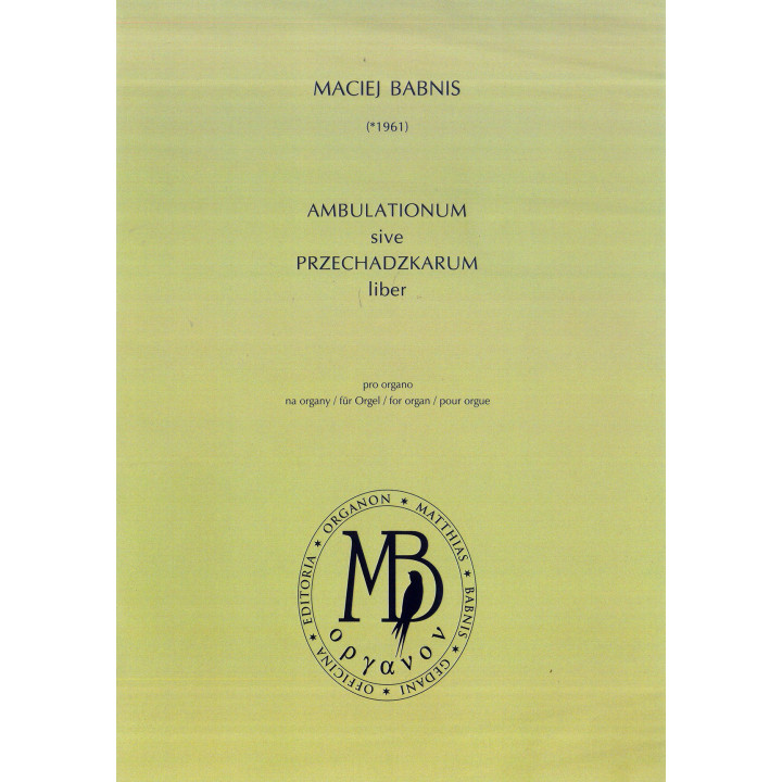 Ambulationum sive przechadzkarum liber – Maciej Babnis
