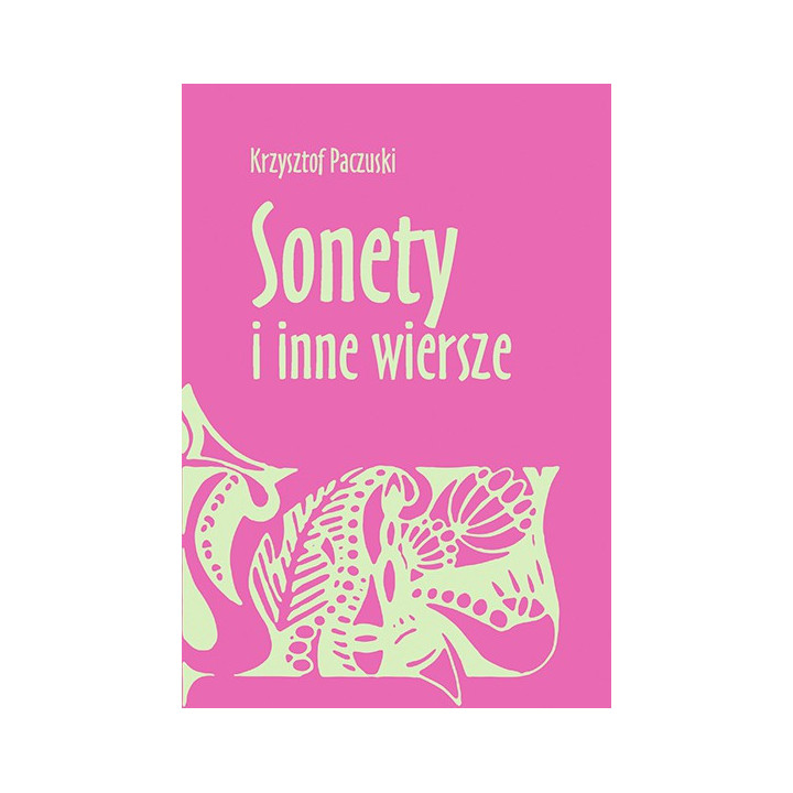 Krzysztof Paczuski – Sonety i inne wiersze | Duma Lublina